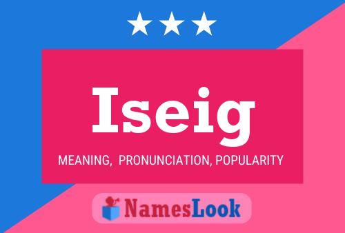 Iseig Name Poster