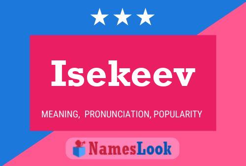 Isekeev Name Poster