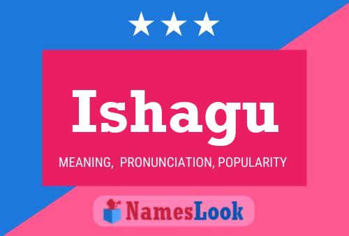 Ishagu Name Poster