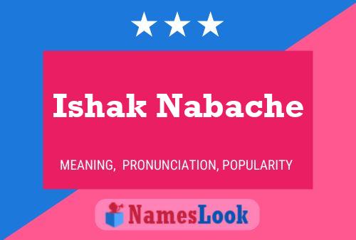 Ishak Nabache Name Poster