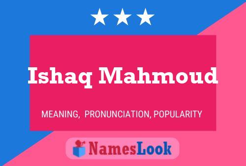 Ishaq Mahmoud Name Poster