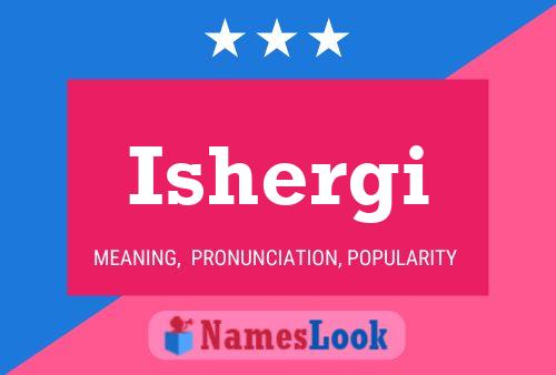 Ishergi Name Poster