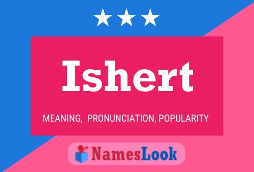 Ishert Name Poster