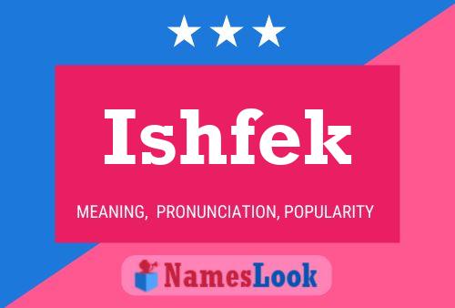 Ishfek Name Poster