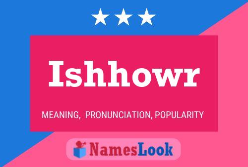 Ishhowr Name Poster