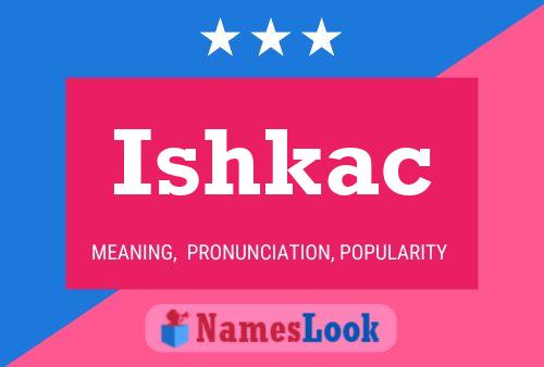 Ishkac Name Poster