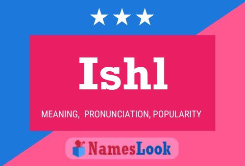 Ishl Name Poster