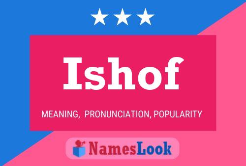 Ishof Name Poster