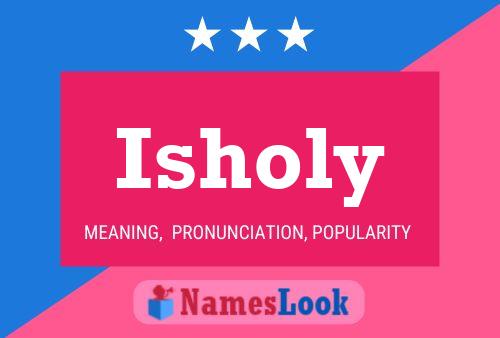 Isholy Name Poster