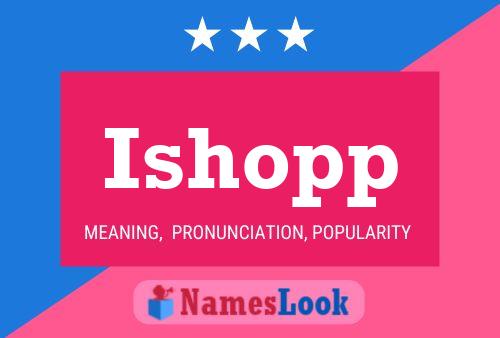 Ishopp Name Poster