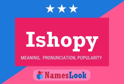 Ishopy Name Poster