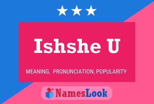 Ishshe U Name Poster