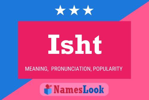 Isht Name Poster