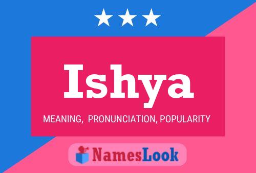 Ishya Name Poster