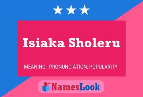 Isiaka Sholeru Name Poster