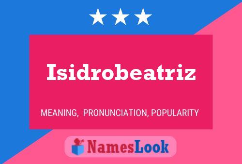 Isidrobeatriz Name Poster