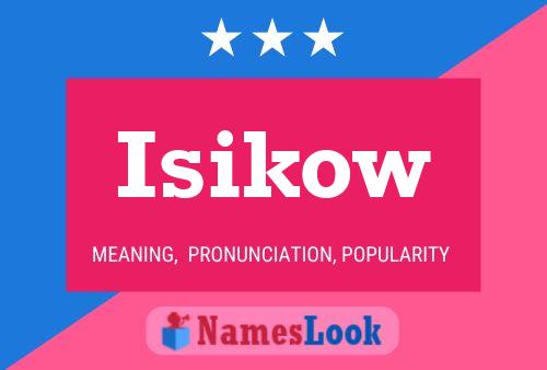 Isikow Name Poster