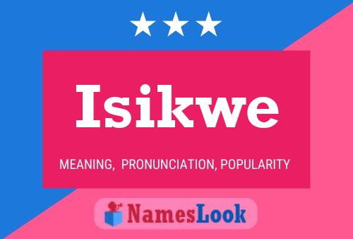 Isikwe Name Poster