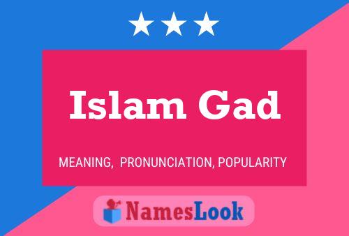 Islam Gad Name Poster