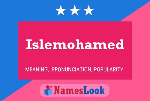 Islemohamed Name Poster