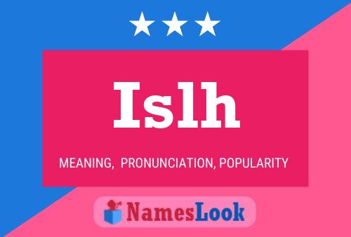 Islh Name Poster