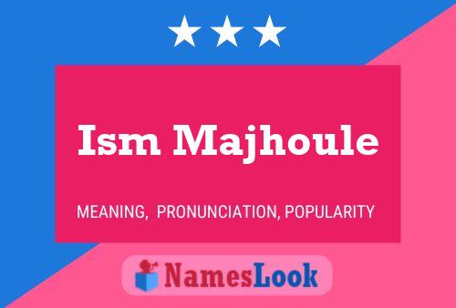 Ism Majhoule Name Poster