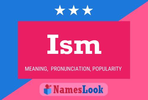 Ism Name Poster