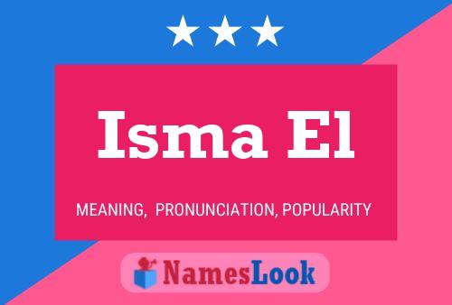 Isma El Name Poster