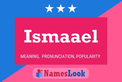 Ismaael Name Poster