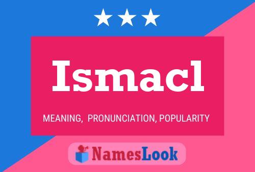 Ismacl Name Poster