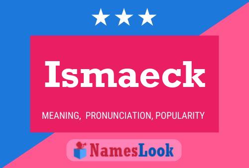 Ismaeck Name Poster