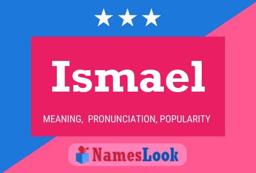 Ismael Name Poster