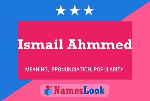 Ismail Ahmmed Name Poster