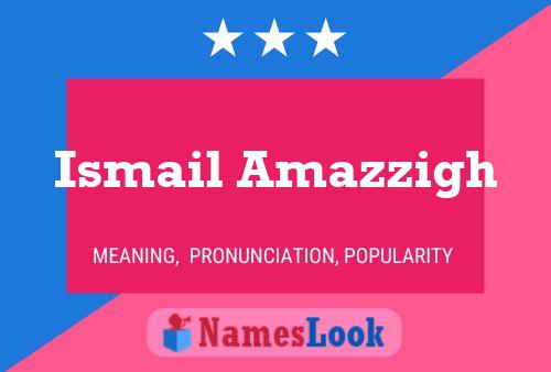 Ismail Amazzigh Name Poster