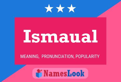 Ismaual Name Poster