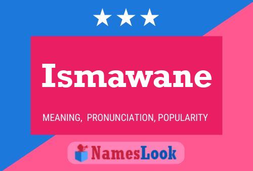 Ismawane Name Poster