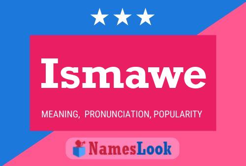 Ismawe Name Poster