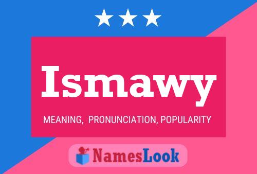 Ismawy Name Poster