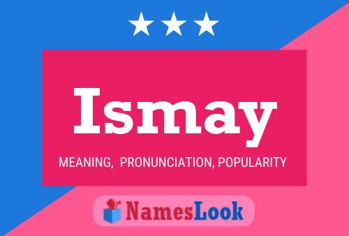 Ismay Name Poster