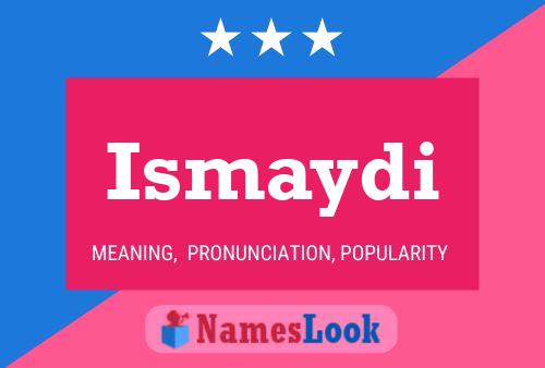 Ismaydi Name Poster