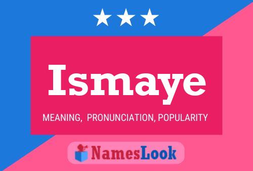 Ismaye Name Poster