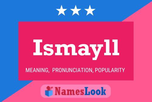 Ismayll Name Poster