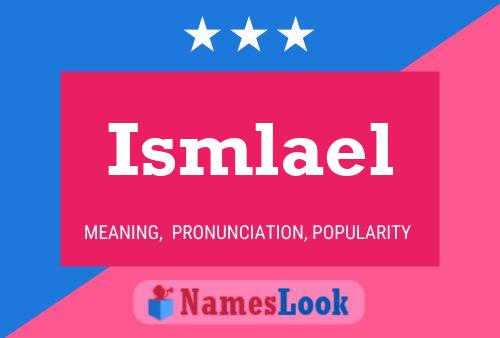 Ismlael Name Poster