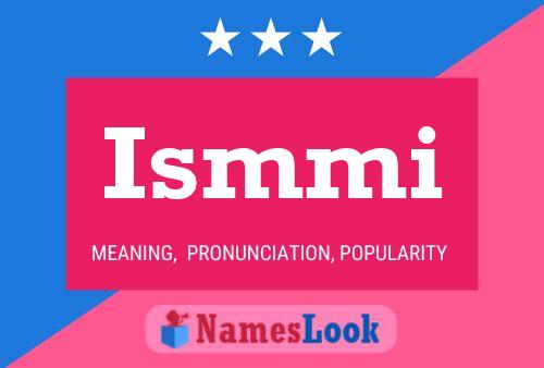 Ismmi Name Poster