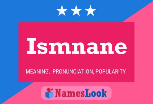 Ismnane Name Poster