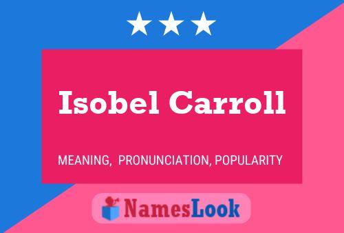 Isobel Carroll Name Poster