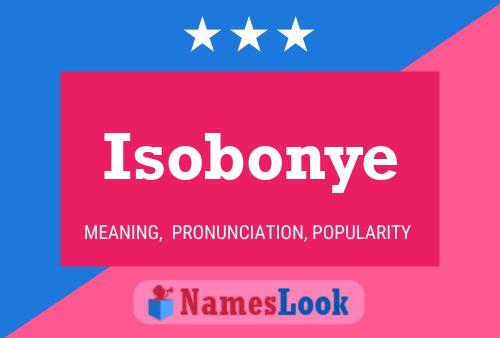 Isobonye Name Poster