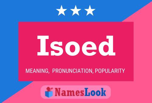 Isoed Name Poster