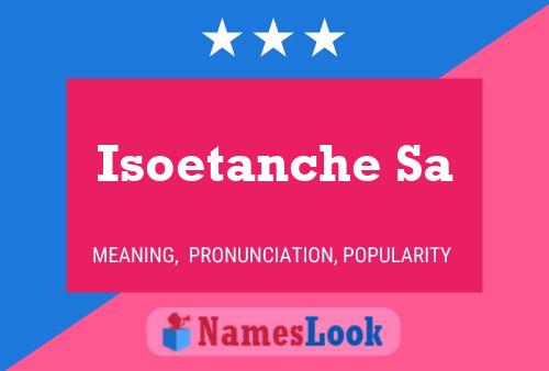 Isoetanche Sa Name Poster