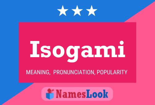 Isogami Name Poster